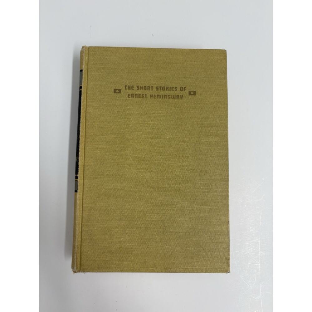 The Short Stories of Ernest Hemingway, 1962 Charles Scribner's Sons